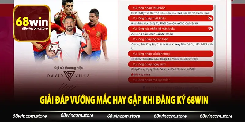 Giải đáp vướng mắc hay gặp khi đăng ký 68Win