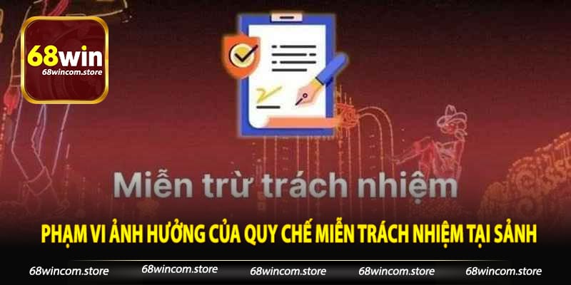Phạm vi ảnh hưởng của quy chế miễn trách nhiệm tại sảnh